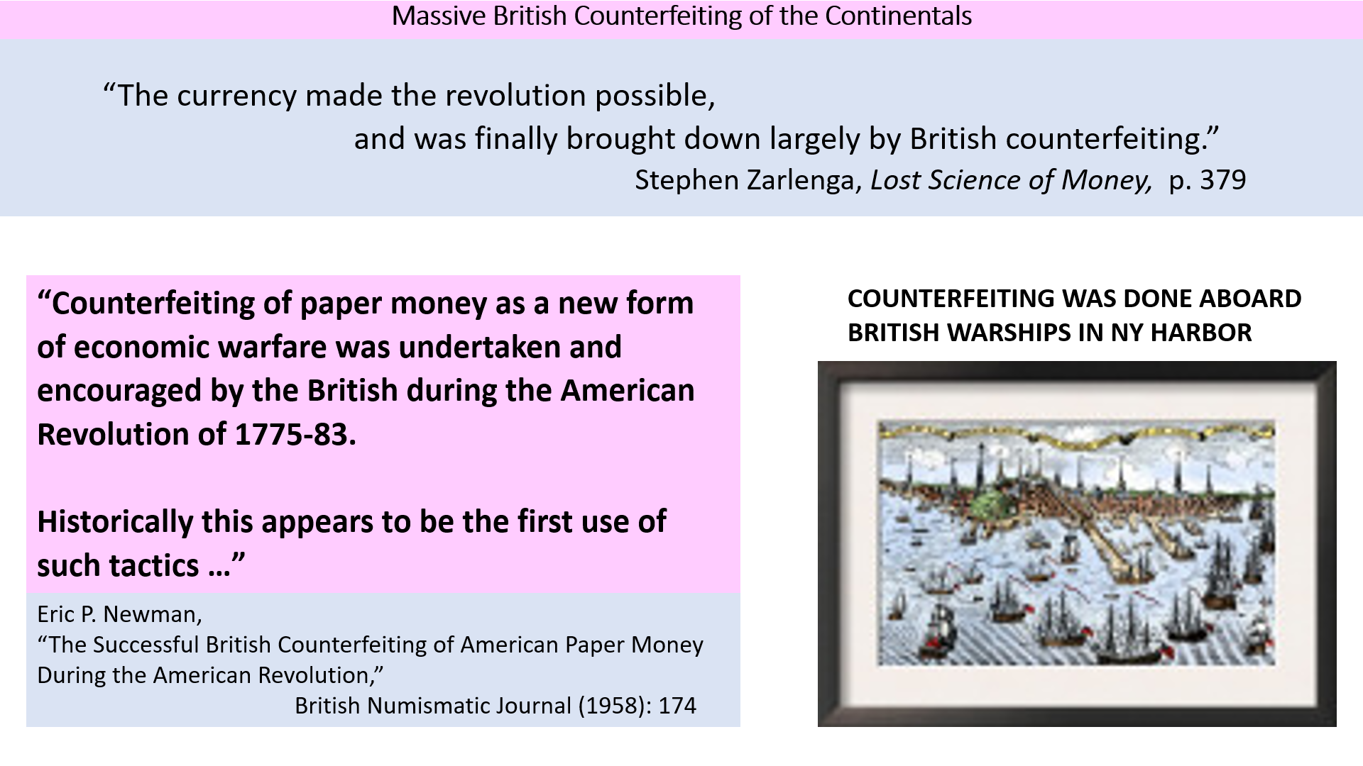 British counterfeiting destroyed the currency