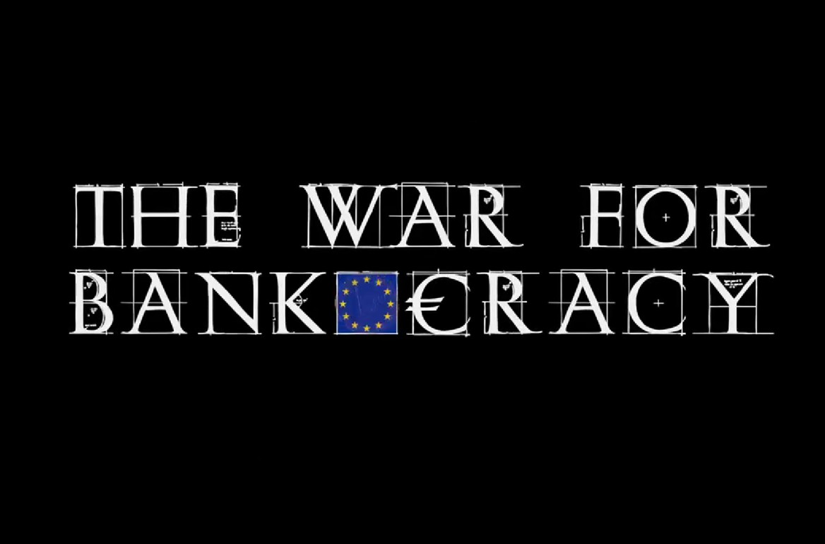 The War for Bank-ocracy